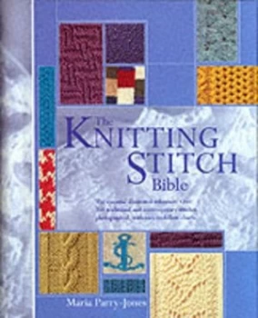 Image of The Knitting Stitch Bible by Maria Parry-Jones Hardback