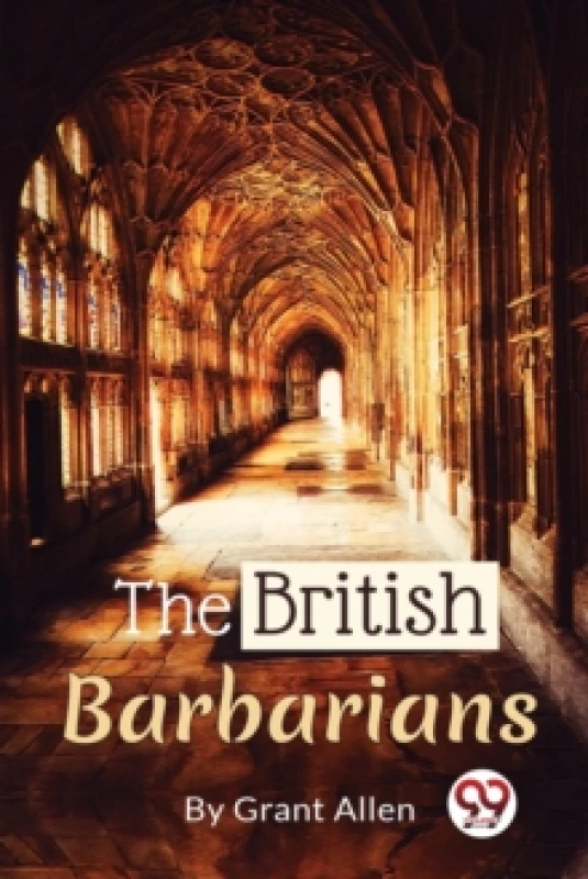 Image of The British Barbarians Paperback / softback
