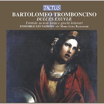 Image of Baldassari - Bartolomeo Tromboncino: Dulces Exuviae CD