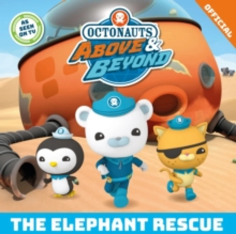 Image of Octonauts Above & Beyond: The Elephant Rescue Paperback / softback