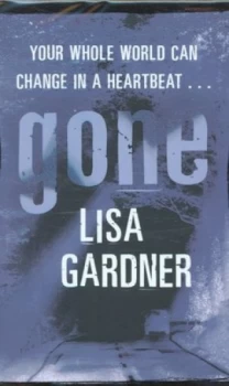 Image of Gone by Lisa Gardner Hardback