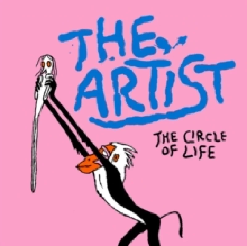 Image of The Artist: The Circle Of Life Hardback