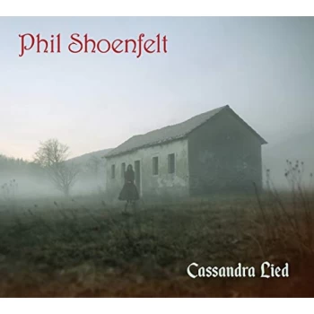 Image of Phil Shoenfelt - Cassandra Lied CD