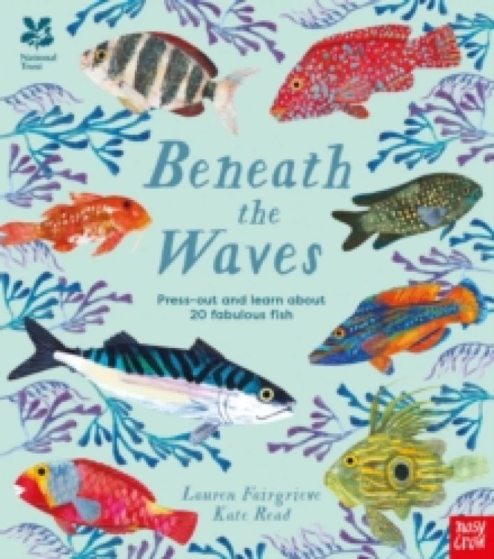 Image of National Trust: Beneath the Waves : Press out and learn about 20 fabulous fish Hardback