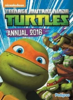 Image of Teenage Mutant Ninja Turtles Annual 2016 Hardback