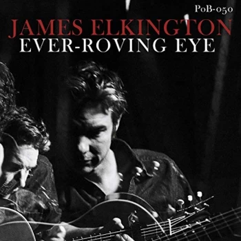 Image of James Elkington - Ever-Rving Eye CD