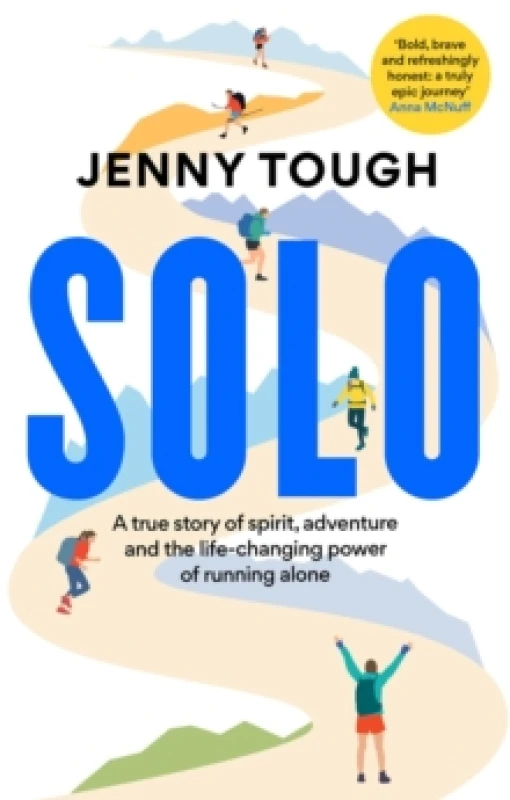 Image of SOLO : A true story of spirit, adventure & the life-changing power of running alone Paperback / softback