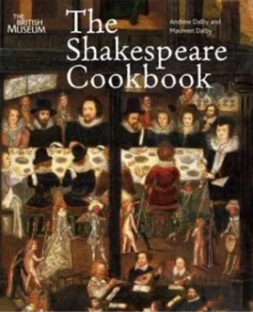 Image of The Shakespeare Cookbook by Andrew Dalby Paperback