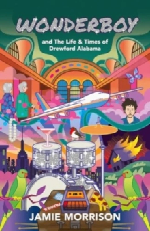 Image of Wonderboy : and The Life & Times of Drewford Alabama Paperback / softback