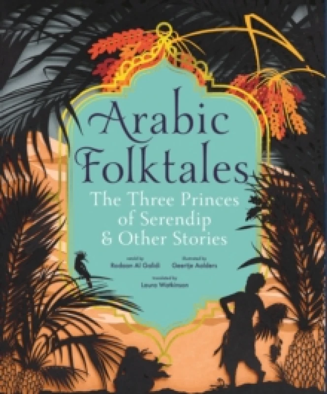 Image of Rodaan Al Galidi Arabic Folktales: The Three Princes of Serendip and Other Stories Book Multi unisex