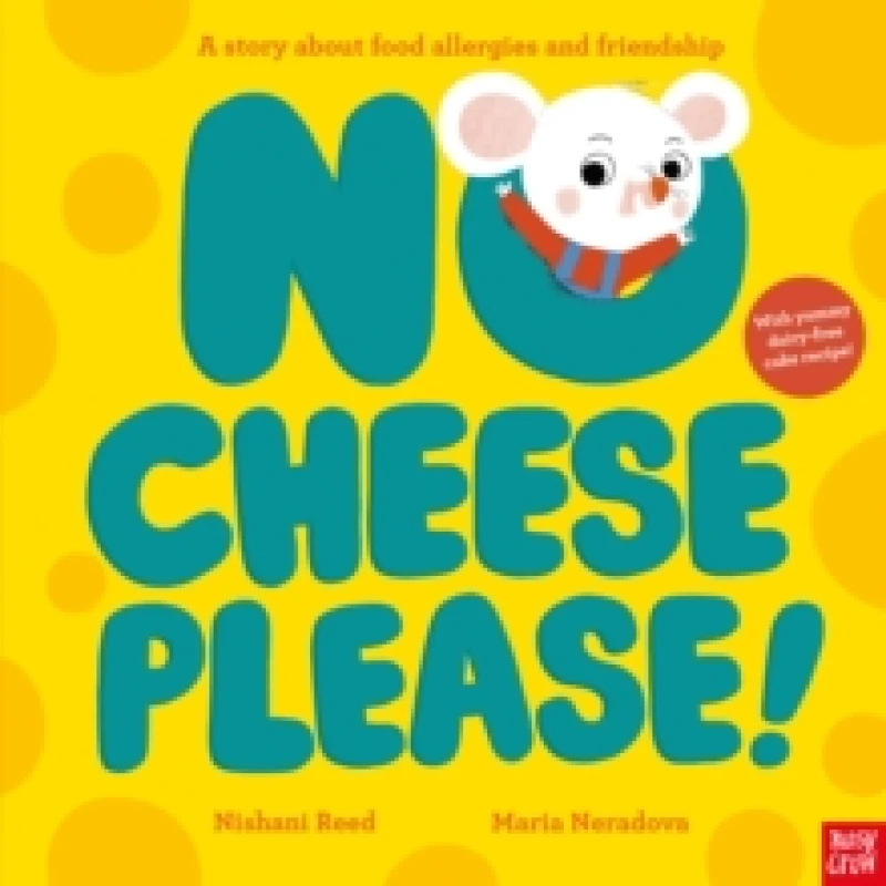 Image of No Cheese, Please! Hardback