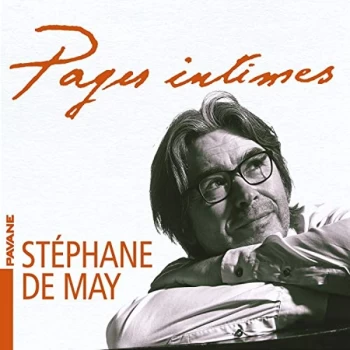 Image of Stephane De May - Stéphane De May: Pages Intimes CD