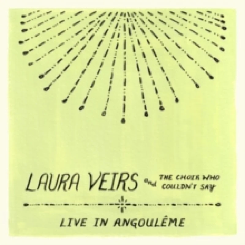 Image of Laura Veirs and the Choir Who Couldn't Say: Live in Angouleme CD / Album