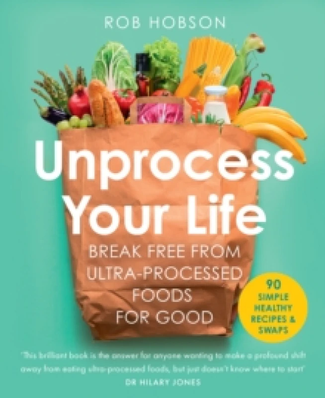 Image of Unprocess Your Life. Paperback. By Rob Hobson Books