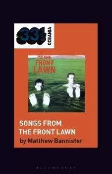 Image of The Front Lawn's Songs from the Front Lawn by Matthew Bannister