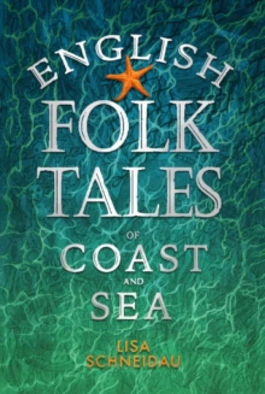 Image of English Folk Tales of Coast and Sea Hardback