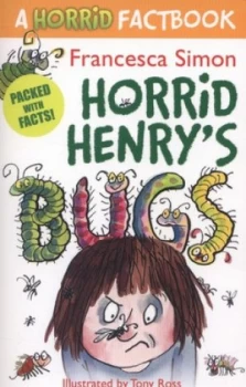 Image of Horrid Henrys Bugs by Francesca Simon Paperback