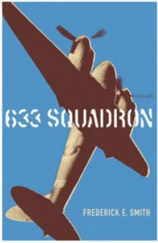Image of 633 Squadron by Frederick E. Smith Paperback
