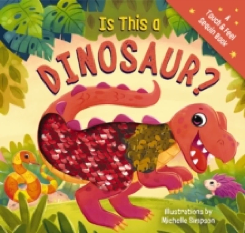 Image of Is This a Dinosaur? A Touch-and-Feel Book Board book