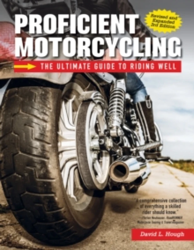 Image of Proficient Motorcycling, 3rd Edition : The Ultimate Guide to Riding Well Paperback / softback