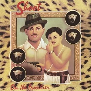 Image of Shoot - On The Frontier Vinyl