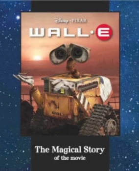 Image of Disney Pixar Wall-E by Walt Disney Pictures and Pixar Hardback