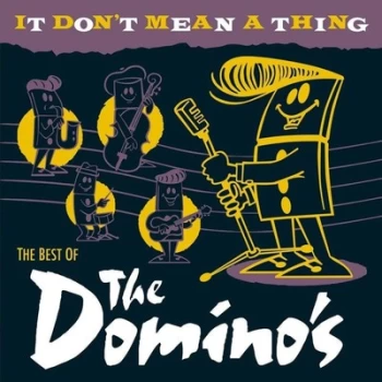 Image of It Dont Mean a Thing - The Best Of by The Domino's CD Album