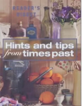 Image of Hints and Tips from Times Past. Hardback