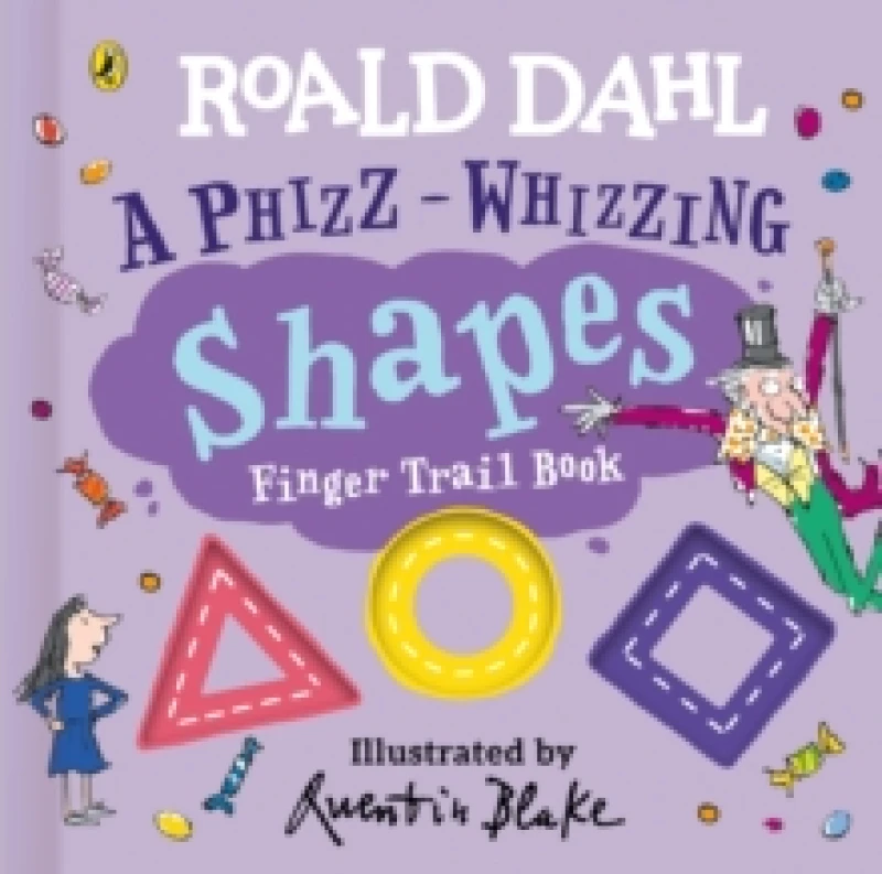 Image of Roald Dahl: A Phizz-Whizzing Shapes Finger Trail Book Board book
