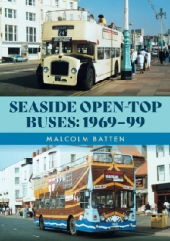 Image of Seaside Open-Top Buses: 1969-99 Paperback / softback