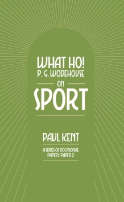 Image of What Ho! P. G. Wodehouse on Sport Paperback / softback