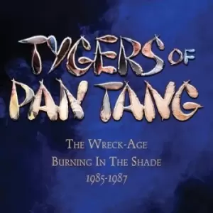 Image of The Wreck-age/Burning in the Shade/1985-1987 by Tygers of Pan Tang CD Album