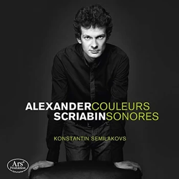 Image of Konstantin Semilakovs - Alexander Scriabin: Couleurs Sonores CD