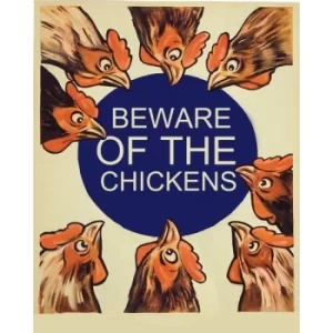 Image of Vintage Metal Sign Beware Of The Chickens