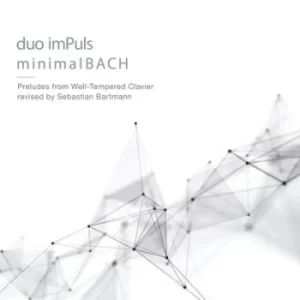 Image of Duo ImPuls Minimal BACH Preludes Form Well-Tempered Clavier by Johann Sebastian Bach CD Album