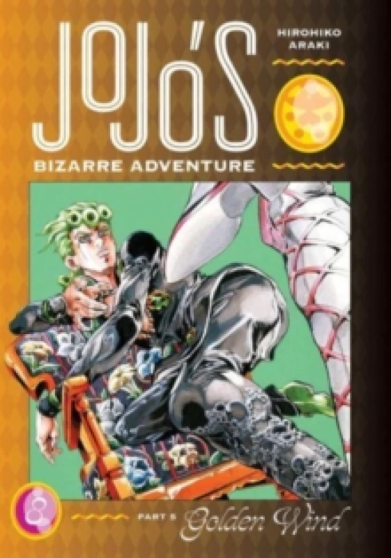Image of JoJo's Bizarre Adventure: Part 5--Golden Wind, Vol. 8 Hardback