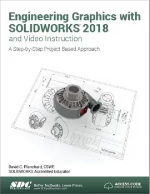 Image of Engineering Graphics with SOLIDWORKS 2018 and Video Instruction