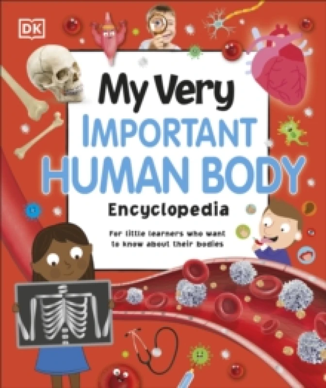 Image of My Very Important Human Body Encyclopedia : For Little Learners Who Want to Know About Their Bodies Hardback