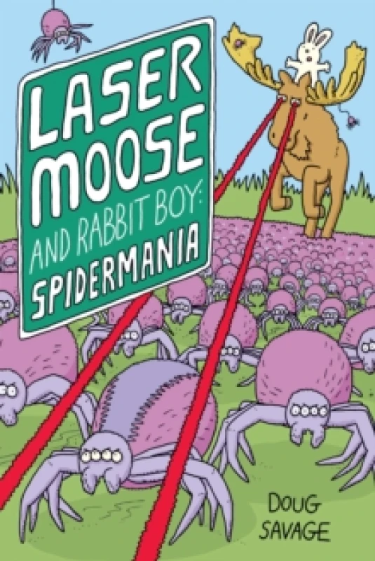 Image of Laser Moose and Rabbit Boy: Spidermania : Volume 5 Paperback / softback