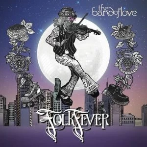 Image of Folk Fever by The Band of Love CD Album