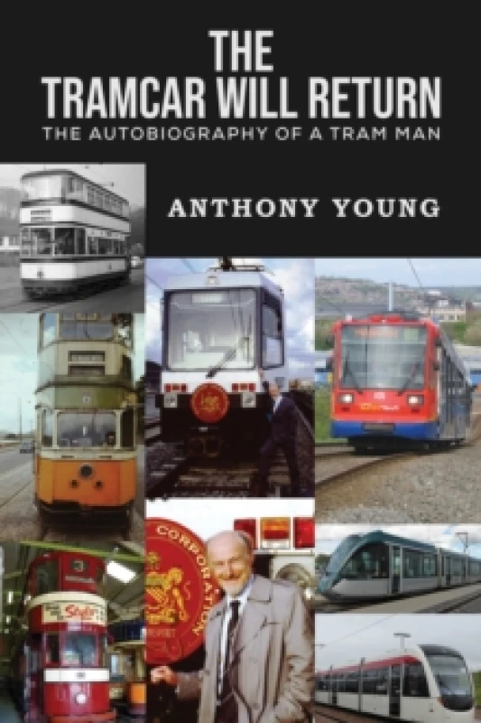 Image of The Tramcar Will Return. Paperback. By Anthony Young Books