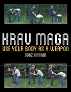 Image of krav maga use your body as a weapon