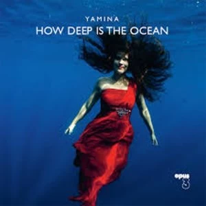 Image of Yamina - How Deep Is The Ocean Vinyl