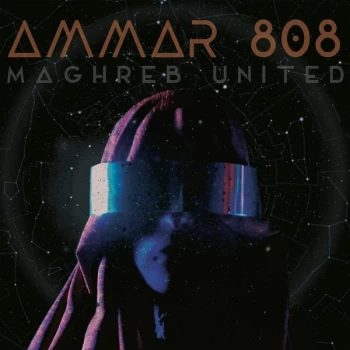Image of Ammar 808 - Maghreb United Vinyl
