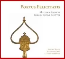 Image of Portus Felicitatis: Motets & Arias By Johann Georg Reutter