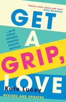 Image of Get a grip, love - Kate Lucey - Paperback - Used