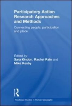 Image of Participatory Action Research Approaches and Methods by Sara Kindon Paperback
