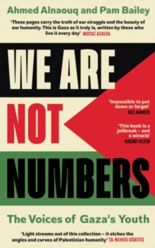 Image of We Are Not Numbers : The Voices of Gazas Youth Hardback