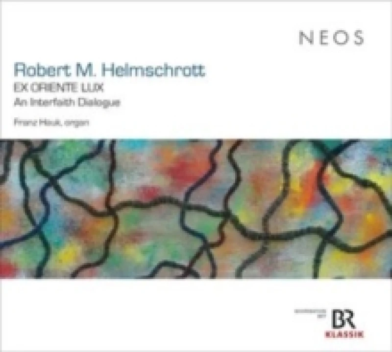 Image of Robert M. Helmschrott: Ex Oriente Lux: An Interfaith Dialogue CD / Album