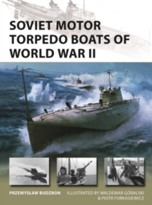 Image of Soviet Motor Torpedo Boats of World War II Paperback / softback